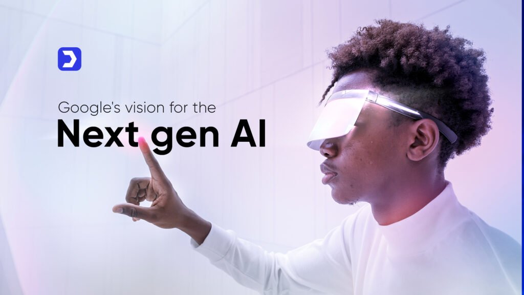 Google's Vision